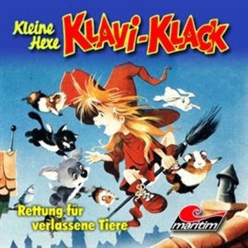 Rettung für verlassene Tiere (Kleine Hexe Klavi-Klack 8) audiobook, Joachim von Ulmann