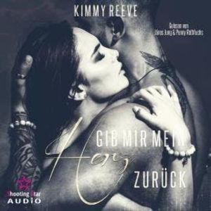 Gib mir mein Herz zurück (ungekürzt), Kimmy Reeve
