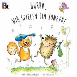Hurra, wir spielen ein Konezrt, Marie-Luise Dingler