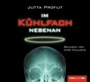 Im Kühlfach Nebenan, Jutta Profijt