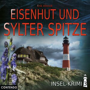 Eisenhut und Sylter Spitze, Erik Albrodt