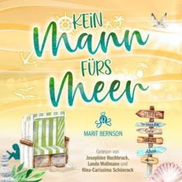 Kein Mann fürs Meer - Strandkorbwunder, Band 5 (ungekürzt) audiobook, Marit Bernson