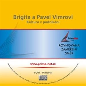 Kultura v podnikání, Brigita Vimrová, Pavel Vimr