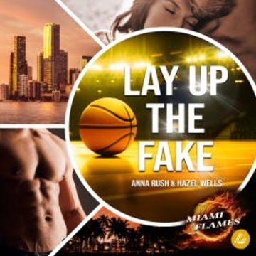 Lay up the Fake audiobook, Anna Rush