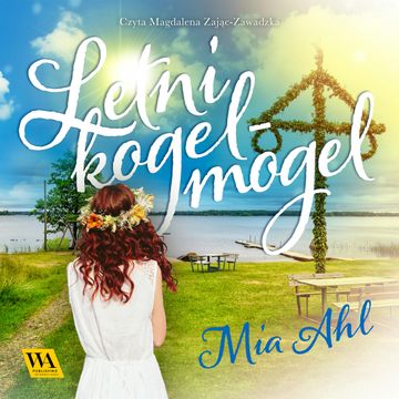 Letni kogel-mogel audiobook, Mia Ahl