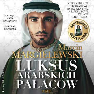 Luksus arabskich pałaców. Tom 2 audiobook, Marcin Margielewski