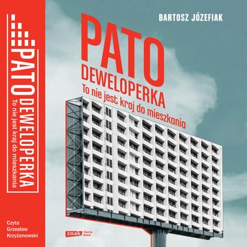 Patodeweloperka audiobook, Bartosz Józefiak
