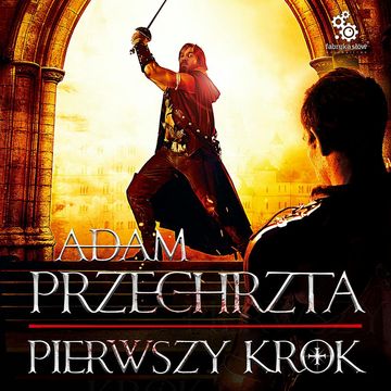 Pierwszy krok audiobook, Adam Przechrzta