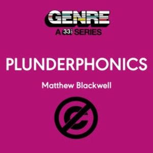 Plunderphonics, Matthew Blackwell