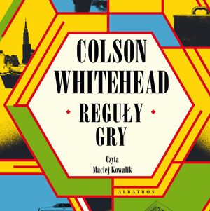 Reguły gry, Colson Whitehead