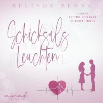 Schicksalsleuchten audiobook, Belinda Benna