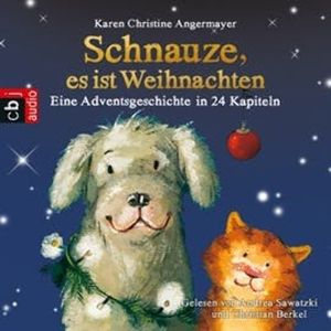 Schnauze, es ist Weihnachten - Eine Adventsgeschichte in 24 Kapiteln, Karen Christine Angermayer