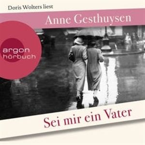 Sei mir ein Vater, Anne Gesthuysen