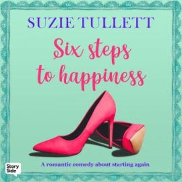 SIX STEPS TO HAPPINESS audiobook, Suzie Tullett