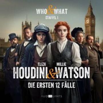 Staffel 1: Who & What – Eliza Houdini & Millie Watson ermitteln audiobook, Roman Klink