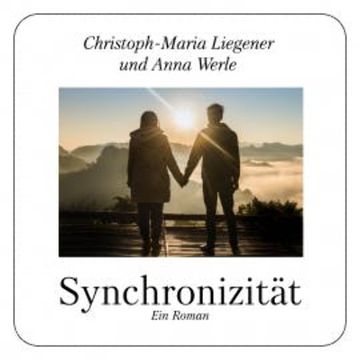 Synchronizität audiobook, Christoph-Maria Liegener