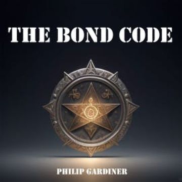 The Bond Code audiobook, Philip Gardiner