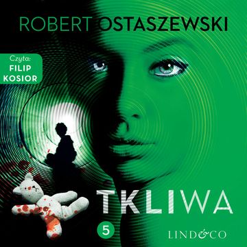 Tkliwa audiobook, Robert Ostaszewski