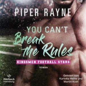 You Can't Break the Rules (Kingsmen Football Stars 2), Piper Rayne