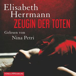 Zeugin der Toten, Elisabeth Herrmann