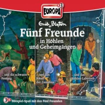 3er-Box: Fünf Freunde in Höhlen und Geheimgängen audiobook, Enid Blyton