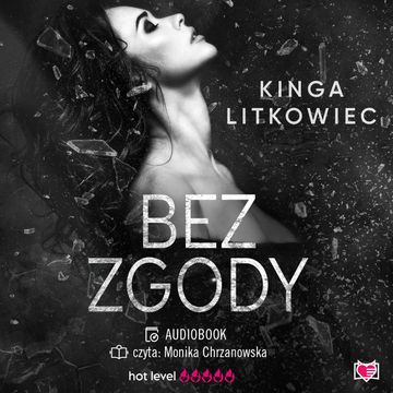 Bez zgody, Kinga Litkowiec