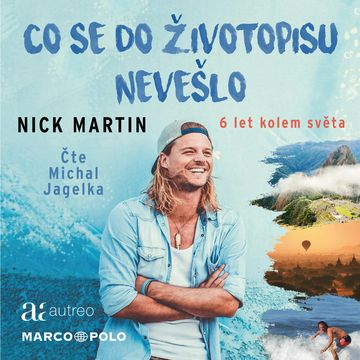 Co se do životopisu nevešlo audiobook, Nick Martin