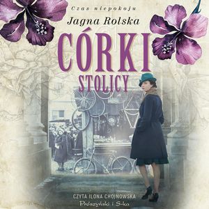 Córki stolicy, Jagna Rolska