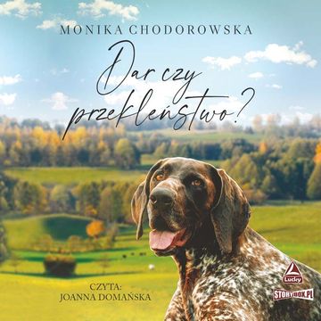 Dar czy przekleństwo? audiobook, Monika Chodorowska