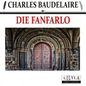 Die Fanfarlo, Charles Baudelaire