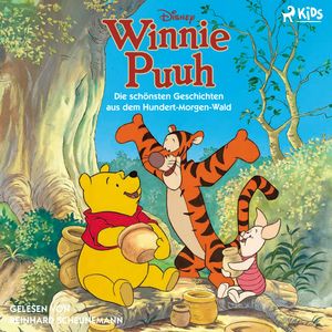 Disneys Winnie Puuh - Die schönsten Geschichten aus dem Hundert-Morgen-Wald: Das Hörbuch, Disney