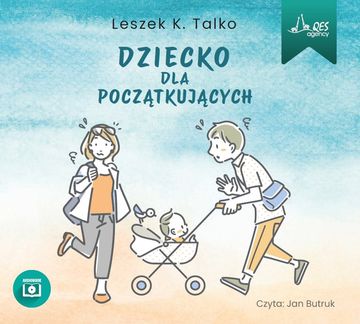 Dziecko dla początkujących audiobook, Leszek Talko