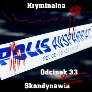 E33 - Hagamannen [Kryminalna Skandynawia], Monika Danielsson