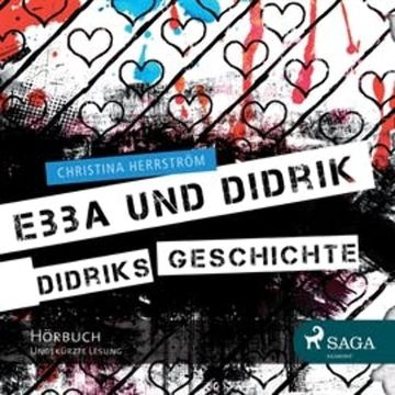 Ebba und Didrik - Didriks Geschichte audiobook, Christel Hildebrandt, Christina Herrström