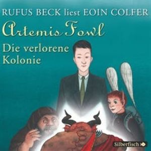 Die verlorene Kolonie (Artemis Fowl 5), Eoin Colfer