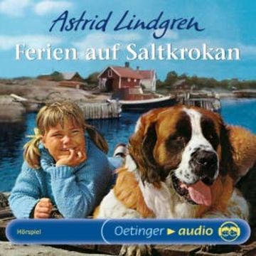 Ferien auf Saltkrokan audiobook, Astrid Lindgren