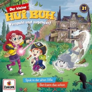 Folge 31: Spuk in der alten Villa / Ben kann das schon audiobook, Simone Veenstra