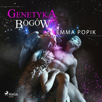 Genetyka bogów audiobook, Emma Popik