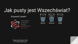 Jak pusty jest Wszechświat / Krzysztof Lisiecki, Wszechnica FWW