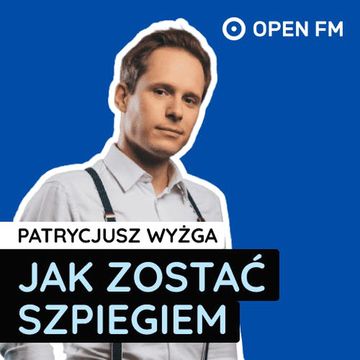 Jak zostać szpiegiem. Odc.9 audiobook, Patrycjusz Wyżga