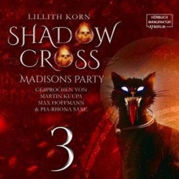 Katzen - Shadowcross, Band 3 (ungekürzt) audiobook, Lillith Korn