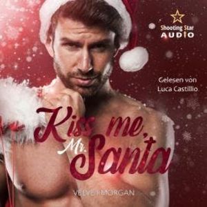 Kiss me, Mr. Santa (ungekürzt), Velvet Morgan