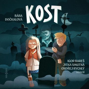 Kost audiobook, Bára Dočkalová