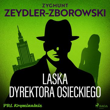 Laska dyrektora Osieckiego, Zygmunt Zeydler-Zborowski