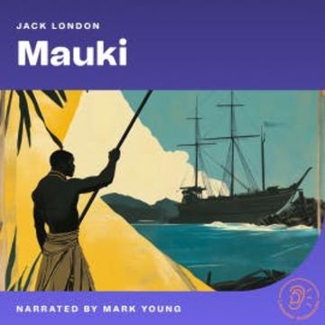 Mauki audiobook, Jack London