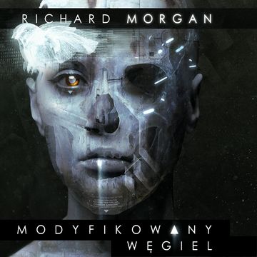 Modyfikowany węgiel audiobook, Richard Morgan