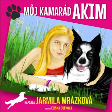 Můj kamarád Akim audiobook, Jarmila Mrázková
