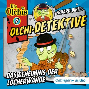 Olchi-Detektive 7. Das Geheimnis der Löcherwände, Barbara Iland-Olschewski