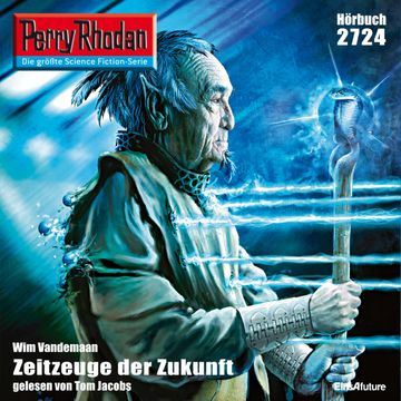 Perry Rhodan 2724: Zeitzeuge der Zukunft audiobook, Wim Vandemaan