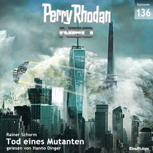 Tod eines Mutanten (Perry Rhodan Neo 136), Rainer Schorm